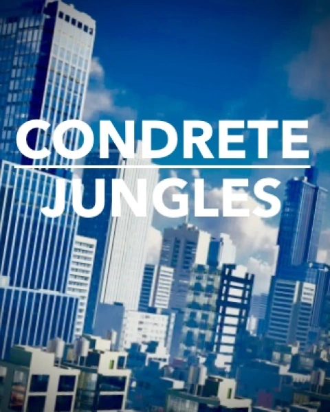 Concrete Jungles