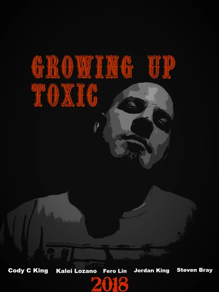 Growing Up Toxic