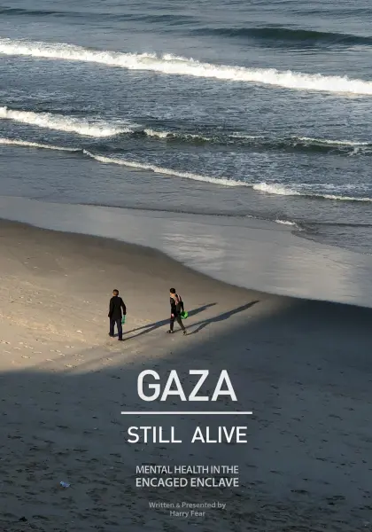 Gaza: Still Alive