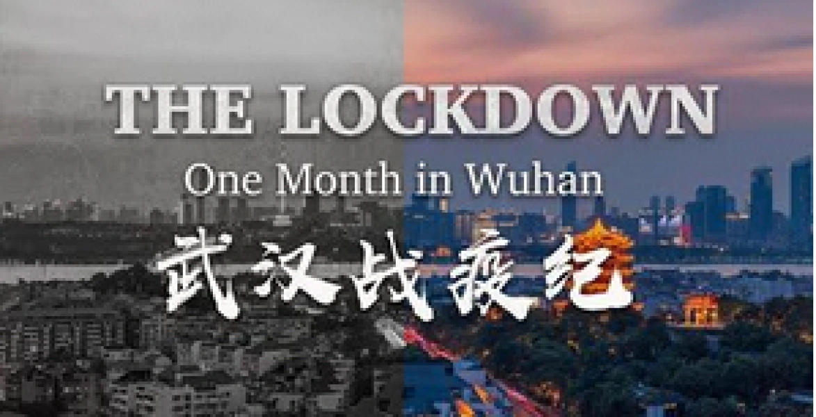 The Lockdown: One Month in Wuhan