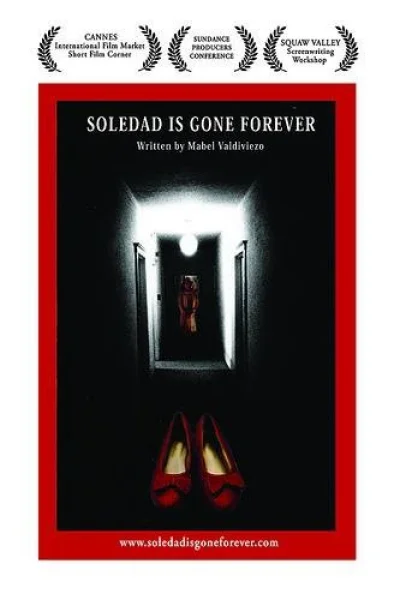 Soledad Is Gone Forever