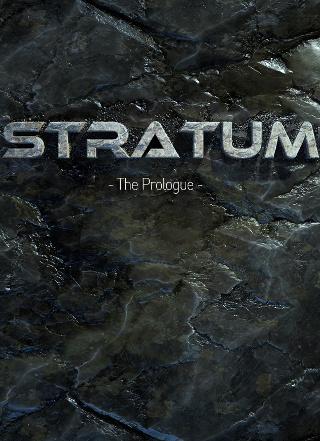 Stratum: The Prologue