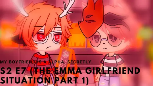 The Emma's Boyfriend Situation
