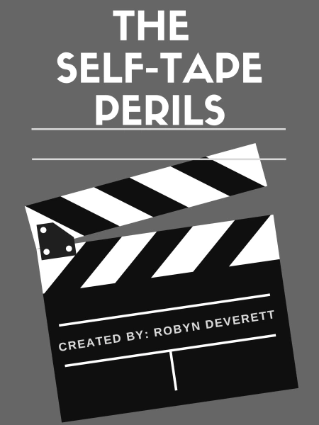 The Self-Tape Perils