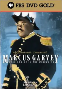 Marcus Garvey: Look for Me in the Whirlwind