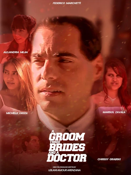 A Groom, Three Brides and a Doctor