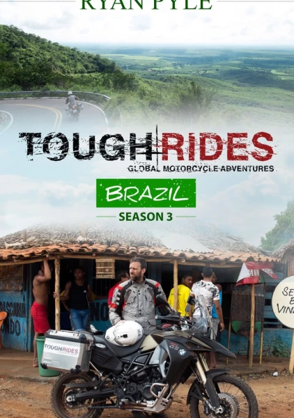 Tough Rides: Brazil