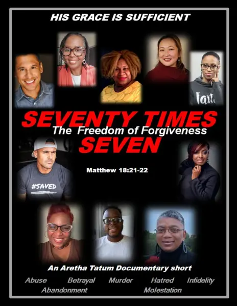 Seventy Times Seven: The Freedom of Forgiveness