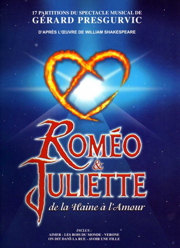 Roméo & Juliette: De la haine à l'amour