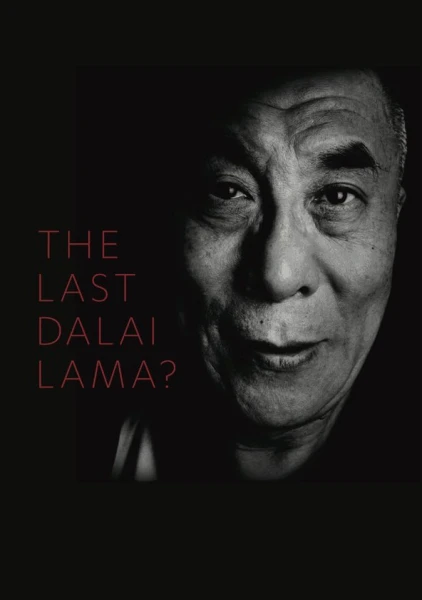 The Last Dalai Lama?