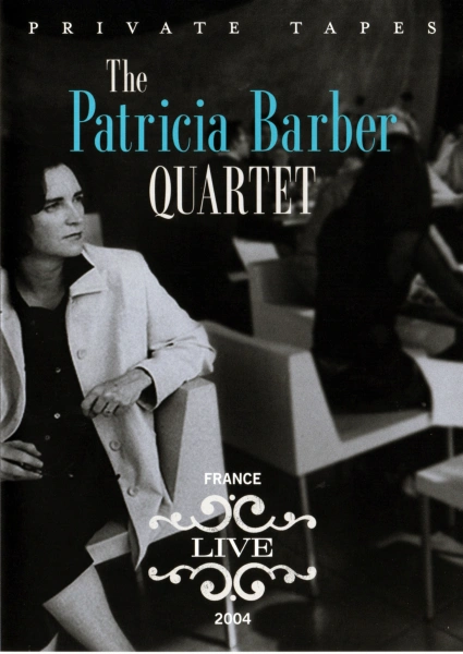 Patricia Barber Quartet: Live in France