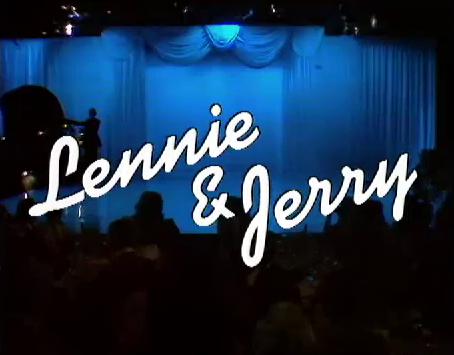Lennie and Jerry