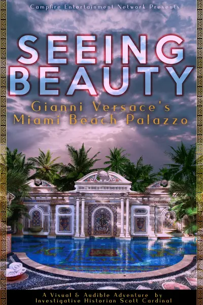Seeing Beauty: Gianni Versace's Miami Beach Palazzo