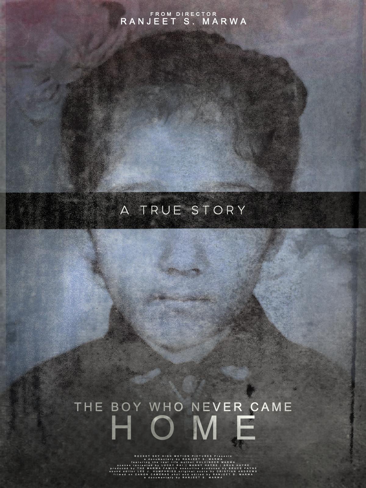 The Boy Who Never Came Home: A True Story