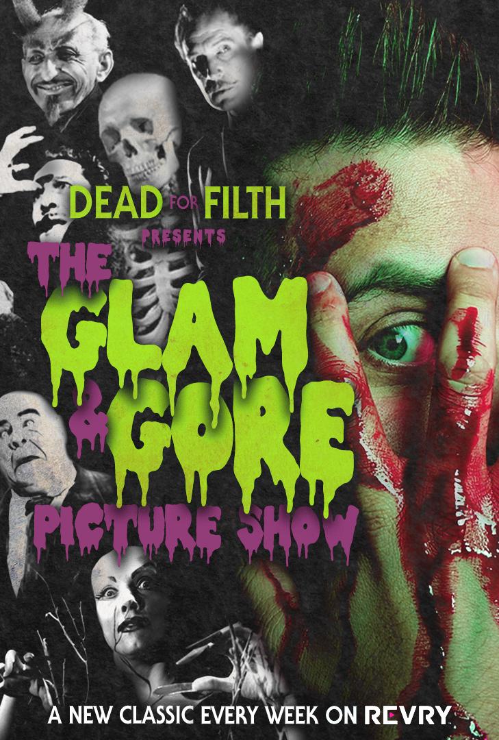 The Glam & Gore Picture Show
