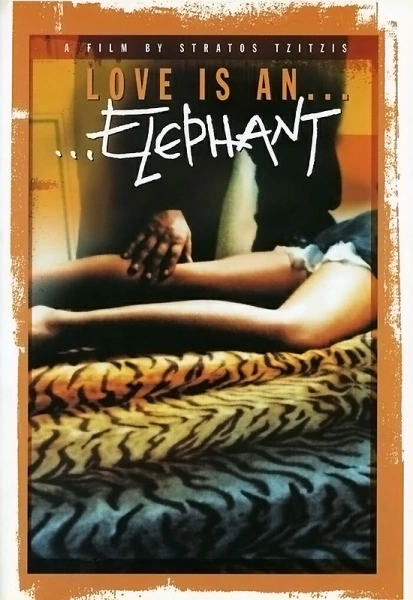 Love Is an Elephant
