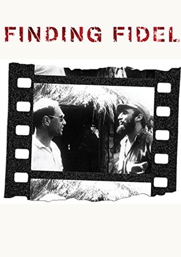 Finding Fidel: The Journey of Erik Durschmied