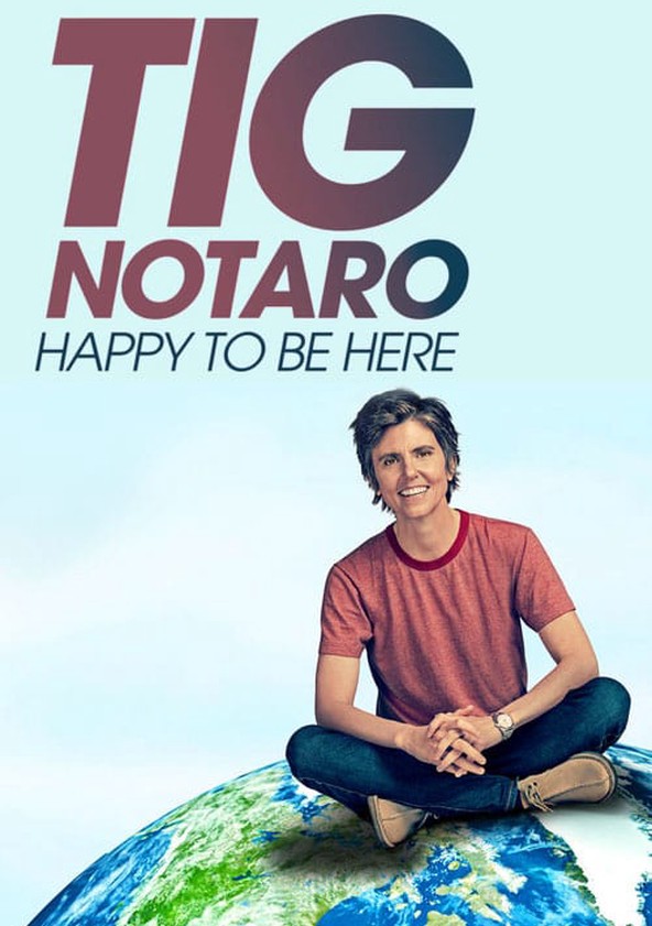 Tig Notaro: Happy To Be Here Movie (2018), Watch Movie Online on TVOnic