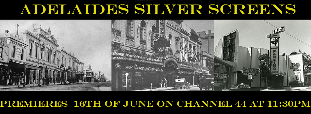 Adelaide's Silver Screens