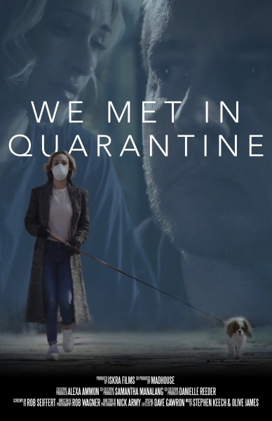 We Met in Quarantine