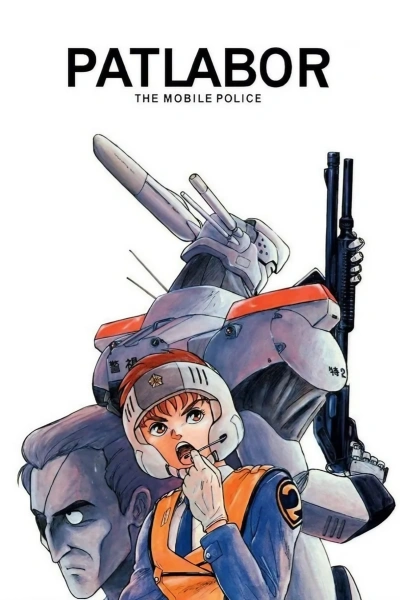 Mobile Police Patlabor: The Early Days