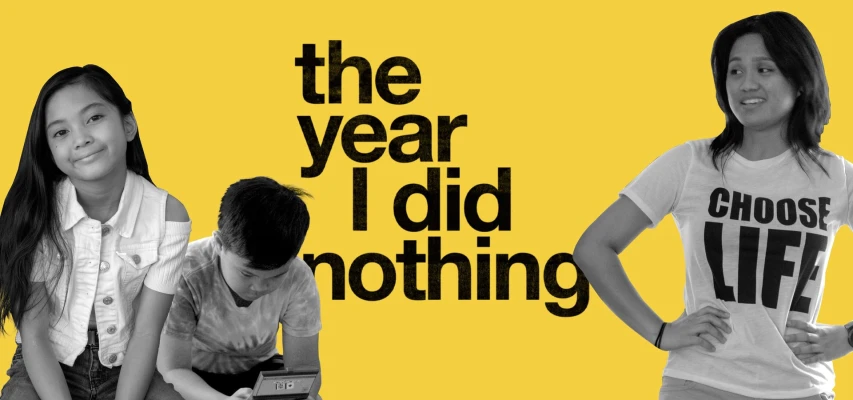 The Year I Did Nothing