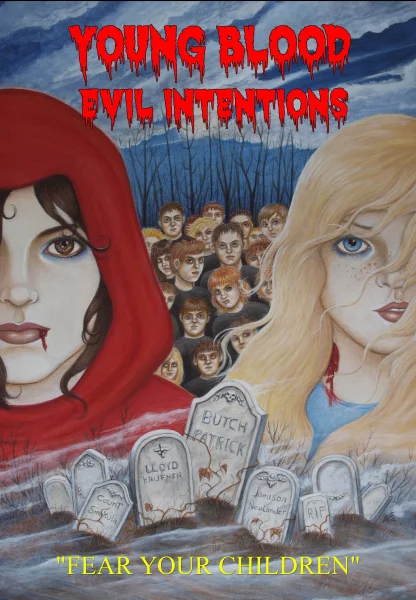 Young Blood: Evil Intentions