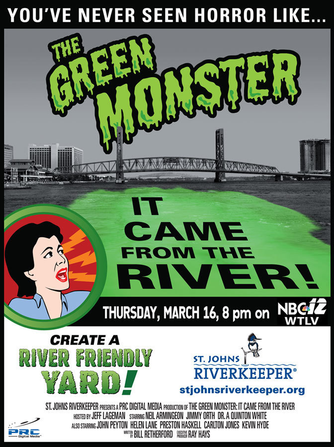 The Green Monster: It Came from the River