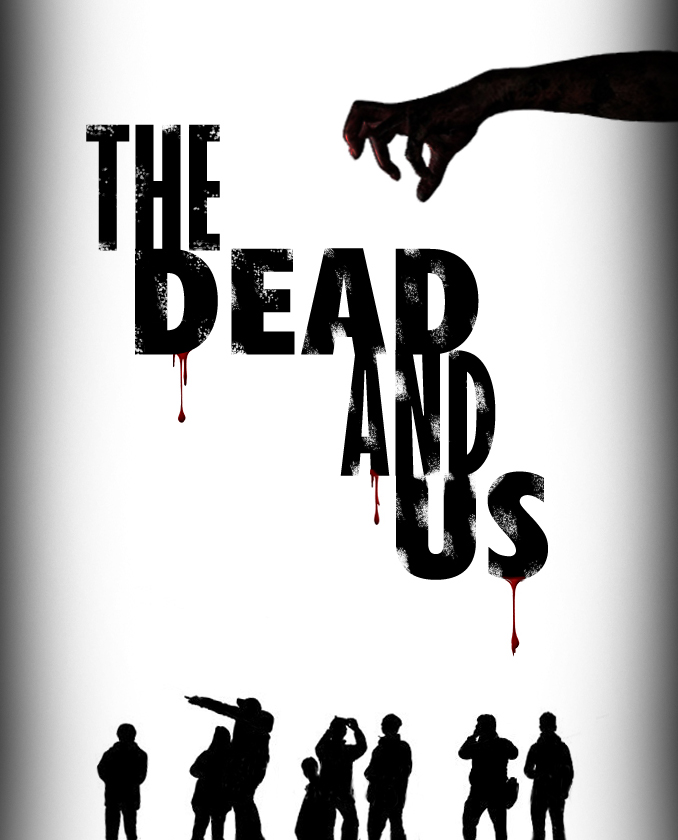 The Dead and Us