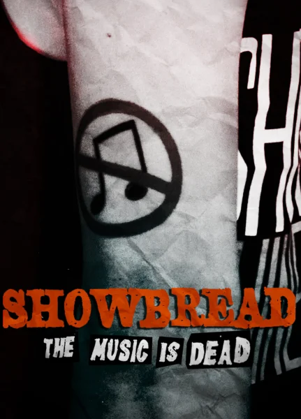 Showbread: The Music Is Dead