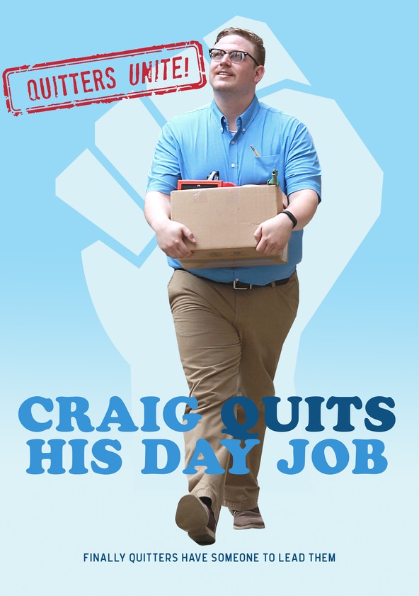 Craig Quits His Day Job