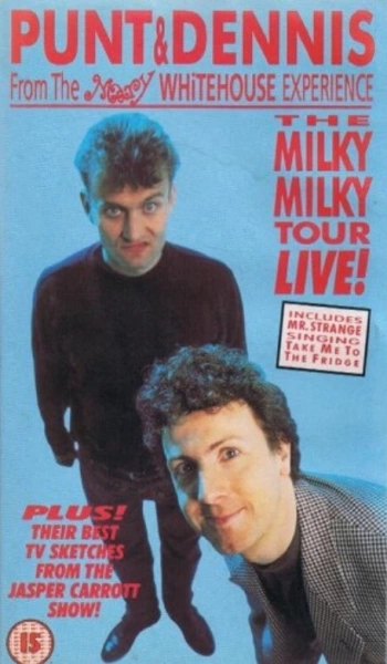 Punt & Dennis: The Milky Milky Tour Live!