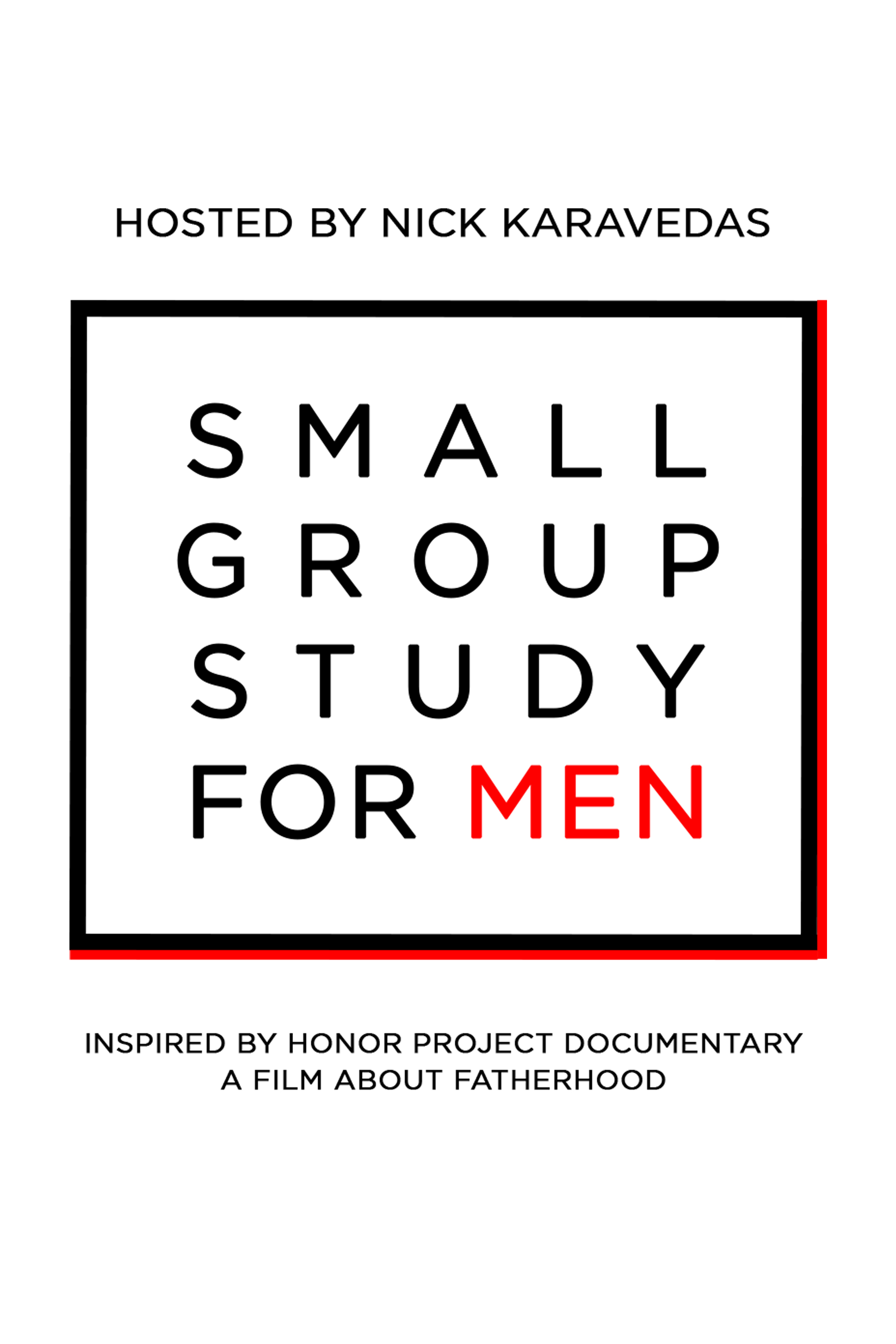 Honor Project Documentary: Small Group Study for Men