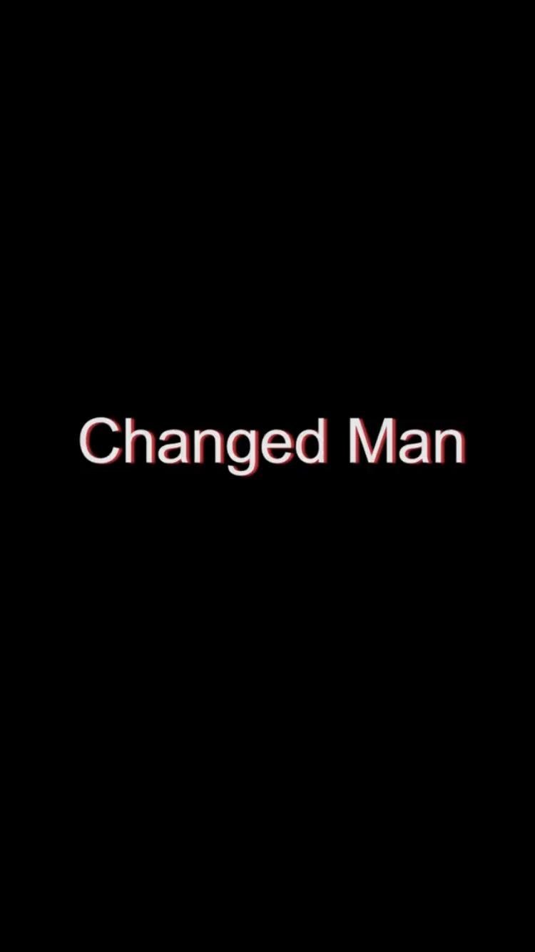 Changed Man