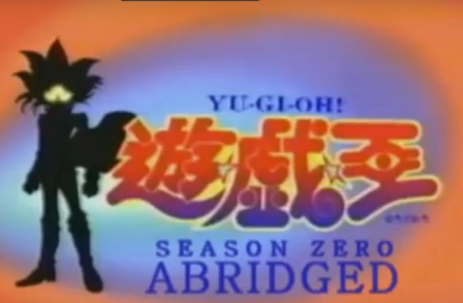 Yu-Gi-Oh! The Abridged Series: Season Zero