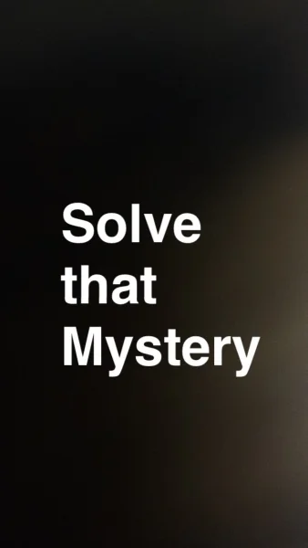 Solve That Mystery!