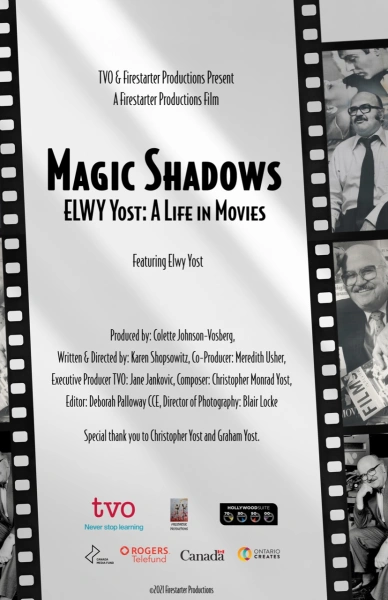 Magic Shadows, Elwy Yost: A Life in Movies