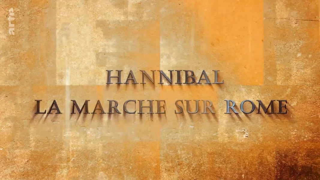 Hannibal - Marsch auf Rom