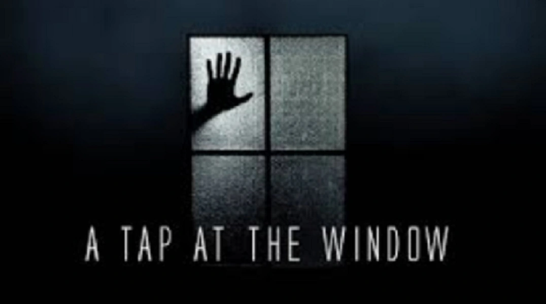 A Tap At The Window