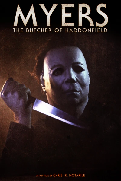 Myers: The Butcher of Haddonfield