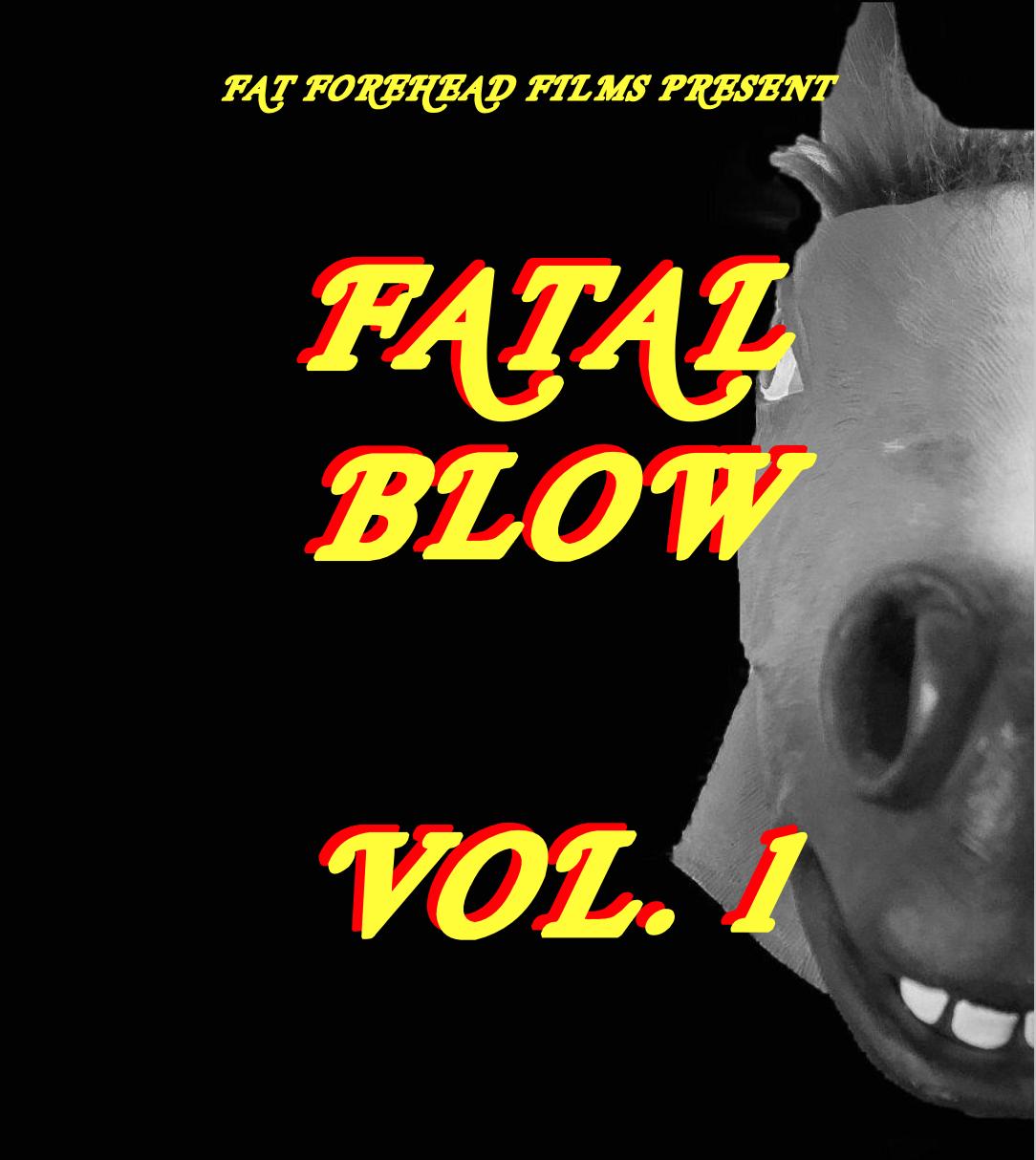 Fatal Blow Vol.1