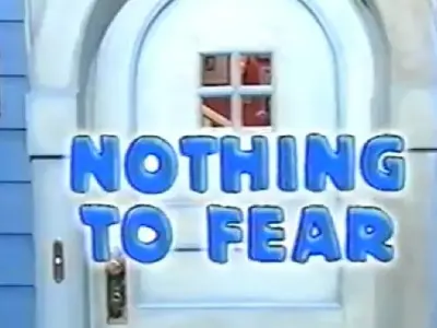 Nothing to Fear