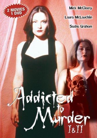 Addicted to Murder: Tainted Blood