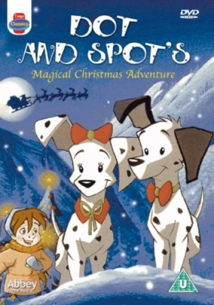 Dot & Spot's Magical Christmas Adventure