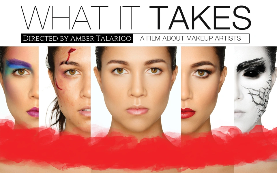 What It Takes: A Film About Makeup Artists