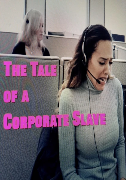 The Tale of a Corporate Slave