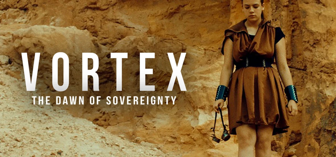 Vortex, the Dawn of Sovereignty