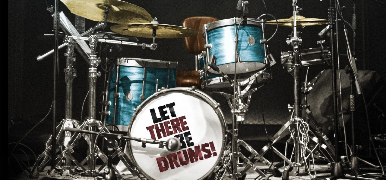 Let There Be Drums!