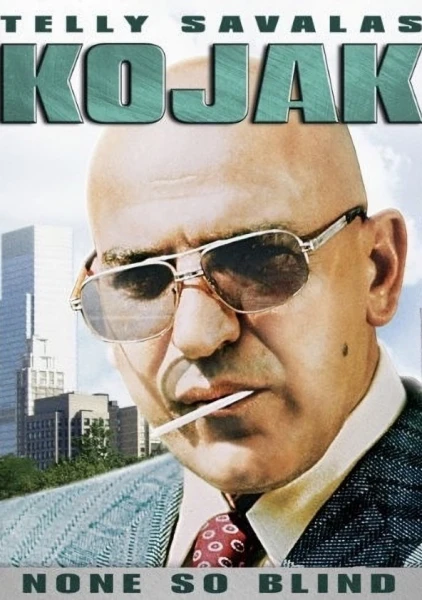 Kojak: None So Blind