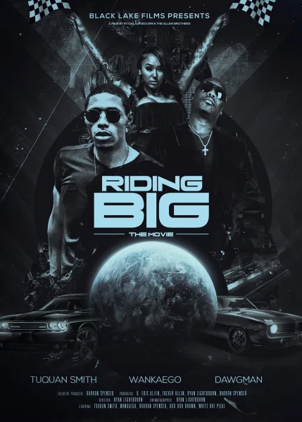 Riding Big: The Movie